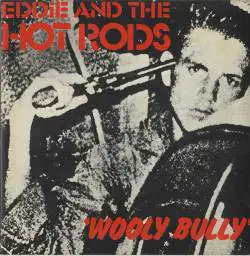 Eddie And The Hot Rods : Wooly Bully